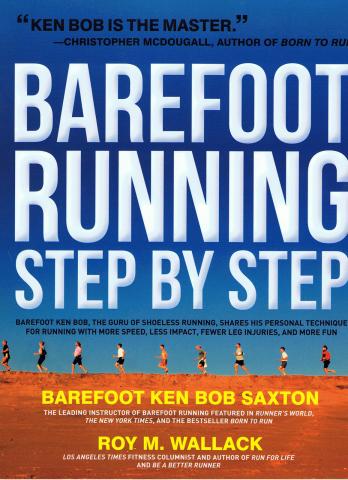 裸足ラン元祖、Barefoot Ken Bobの本
